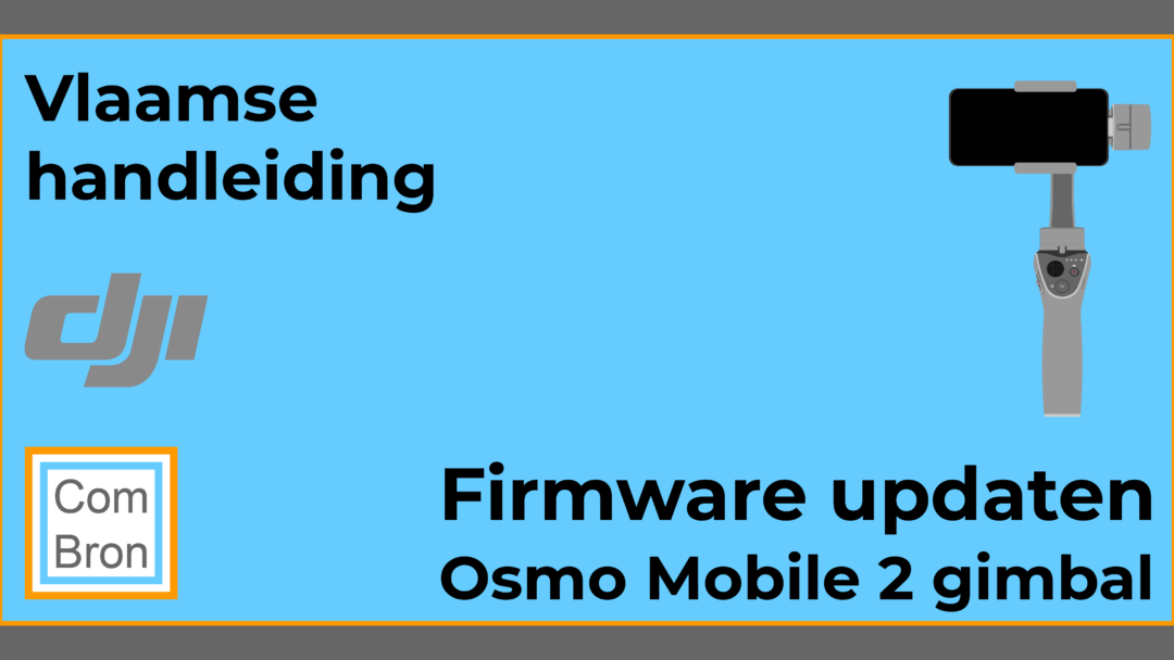 Firmware DJI Osmo Mobile 2 updaten.