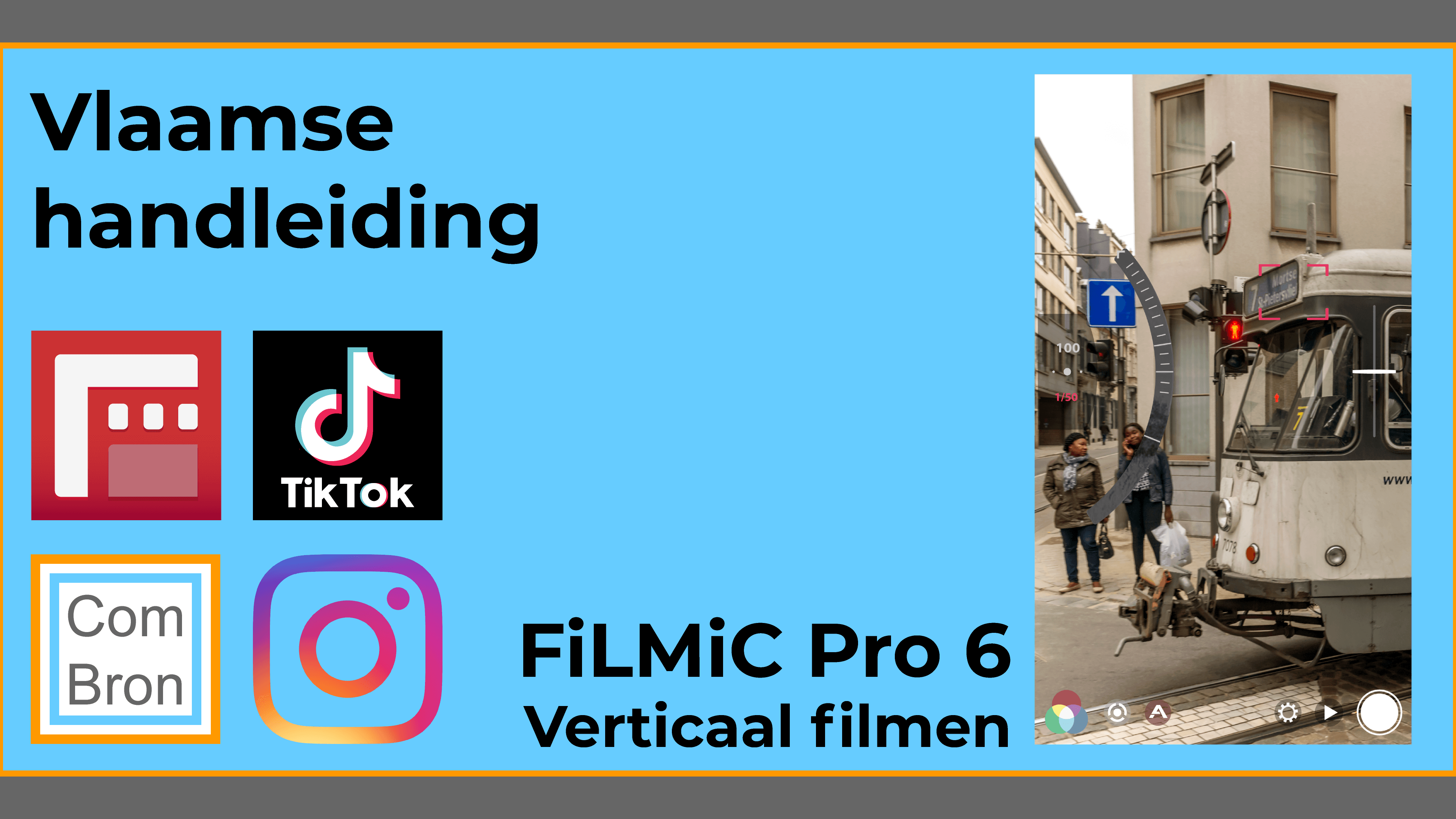 Vlaamse handleiding FiLMiC Pro met uitleg over verticaal filmen zoals voor TikTok en Instagram.
