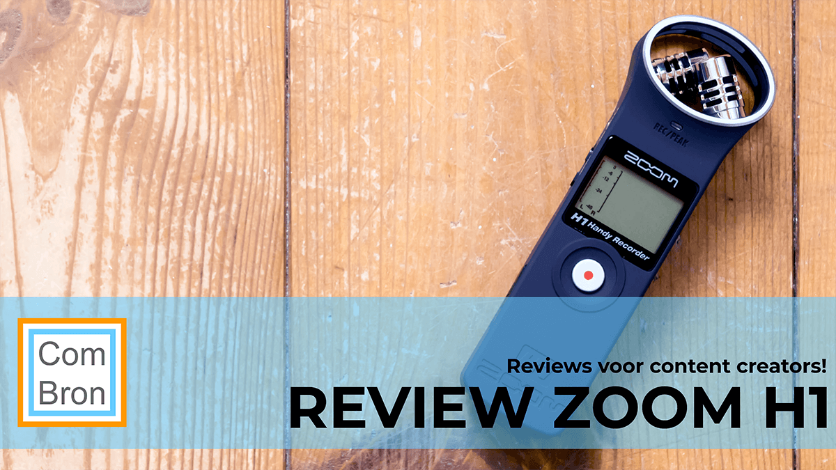 Review Zoom H1 audiorecorder voor vlogging en podcasting, maar ook gewoon voor het opnemen van een video.