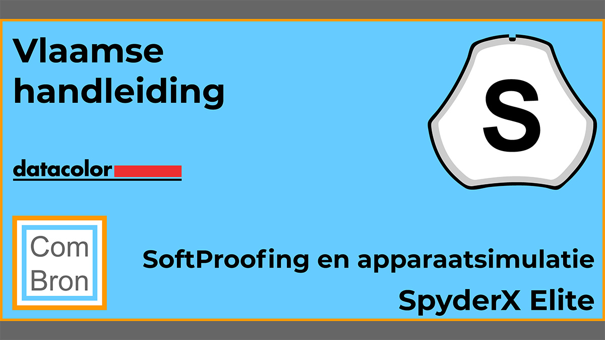 Vlaamse handleiding Datacolor SpyderX Elite. In dit hoofdstuk van de gebruiksaanwijzing uitleg over SoftProofing en apparaatsimulatie.