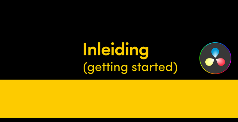 Handleiding DaVinci Resolve. Dit hoofdstuk fungeert als inleiding. In de Engelstalige handleiding van DaVinci Resolve heet dit hoofdstuk "getting started".