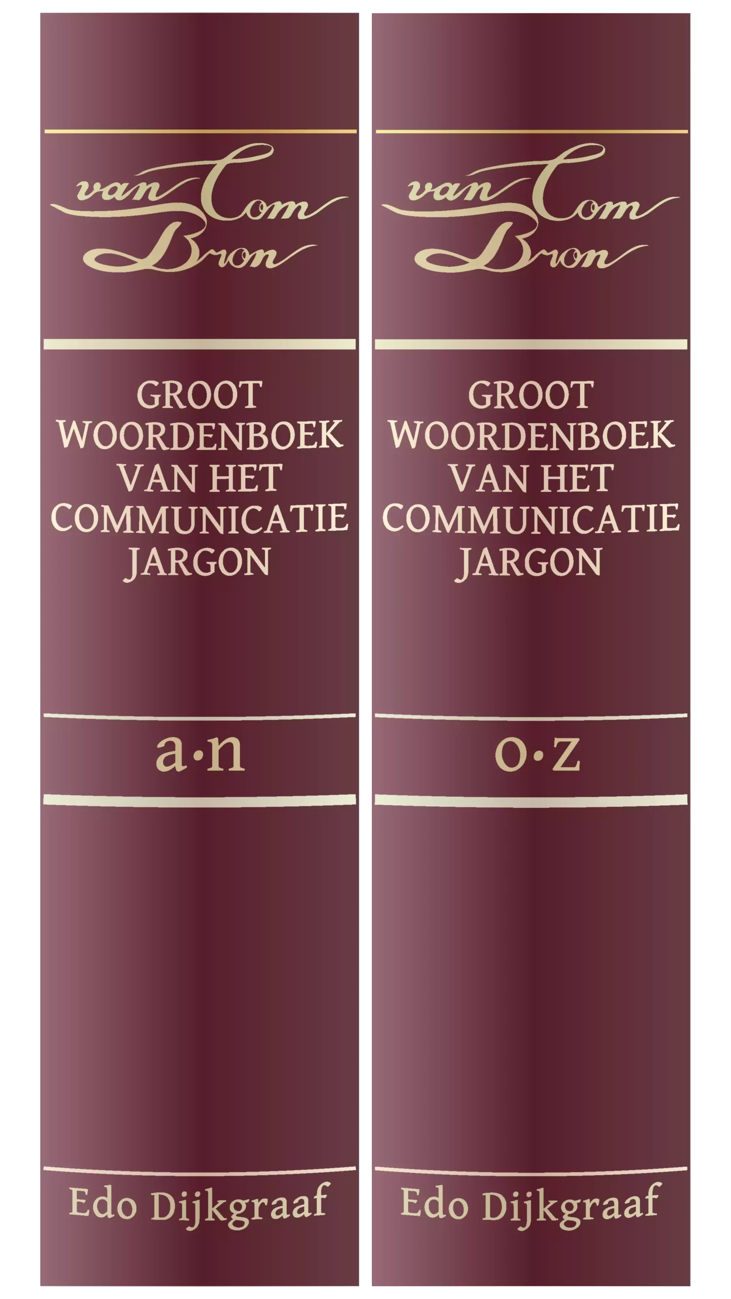 De ruggen van twee woordenboeken die de look-and-feel van de zeventiger jaren edities van Van Dale woordenboeken hebben. Op deze woordenboeken staat echter geen Van Dale, maar Van Com Bron. "GROOT WOORDENBOEK VAN HET COMMUNICATIE JARGON".